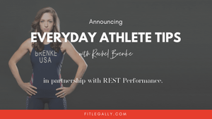 FitLegally & REST Performance - Video Tips for the Everyday Athlete