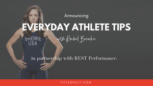 FitLegally & REST Performance - Video Tips for the Everyday Athlete