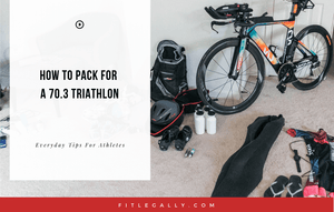 How to pack for a 70.3 triathlon