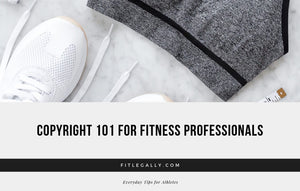 Copyright 101 for Fitness Professionals