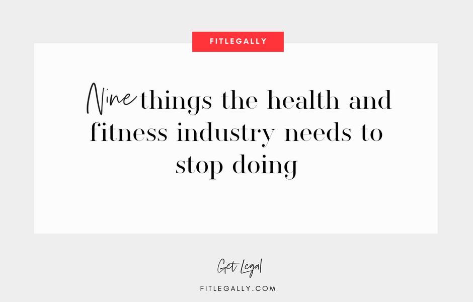 9 things the health and fitness industry needs to stop doing