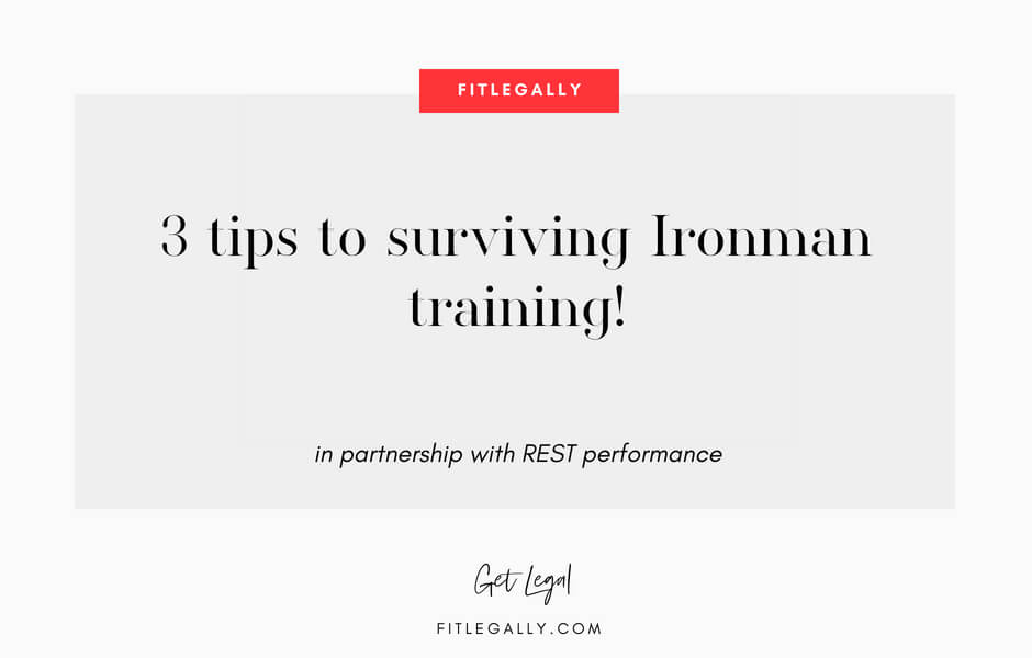 3 tips to surviving Ironman training!