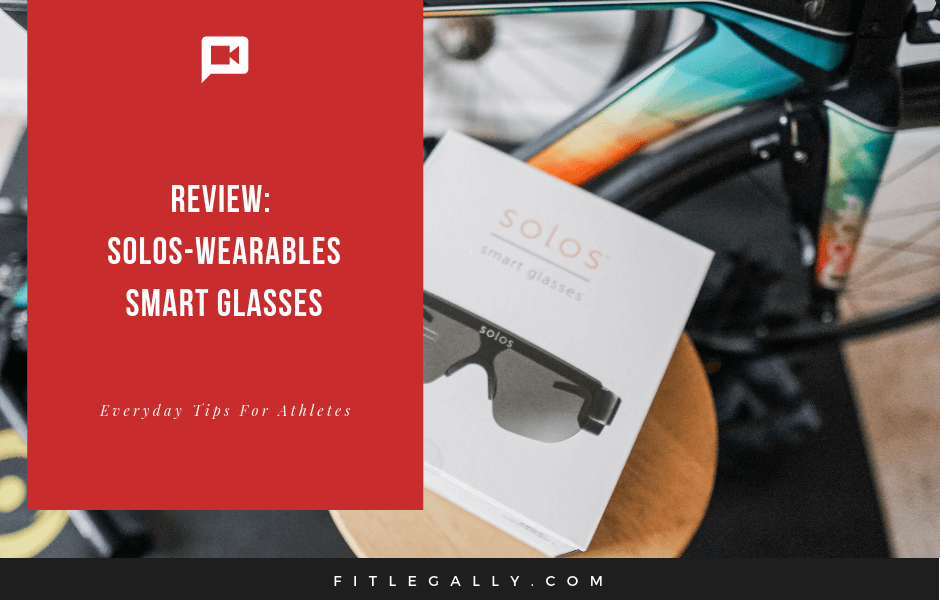 Solos-Wearables Glasses Review + Giveaway