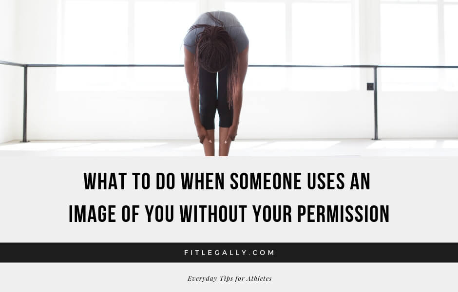 What to do when someone uses an image of you without your permission